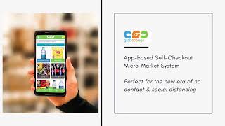 GrabScanGo "No Contact" Micro-Market System