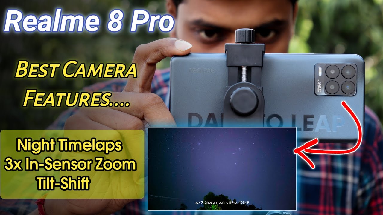 Realme 8 Pro Special Camera Features | Starry Time-lapse, 3x In-Sensor Zoom, Tilt-Shift, Slow-Mo