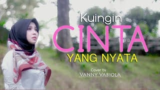 Video thumbnail of "VANNY VABIOLA - KUINGIN CINTA YANG NYATA RINTO HARAHAP COVER"