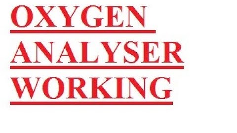 OXYGEN ANALYSER