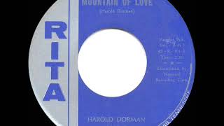 Video thumbnail of "1960 HITS ARCHIVE: Mountain Of Love - Harold Dorman"