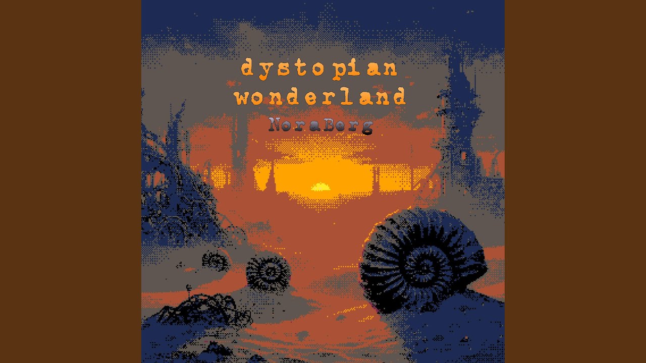 Dystopian Wonderland