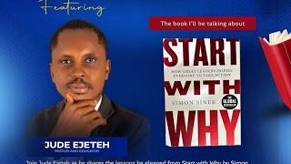 Project One Book to Impact: Start With Why — A Conversation with Jude Ejeteh