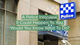Police Interviews - Dos and Don'ts