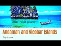Best visit place in andman and nicobar islands andaman and nicobar  tripinspot