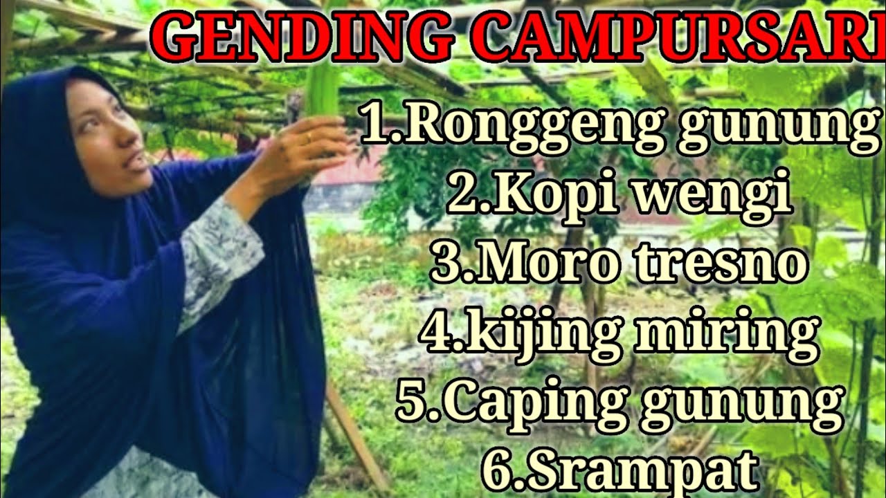GENDING JAWA CAMPURSARI COCOK BUAT TEMAN NGOPI DENGAN SUASANA PETANI