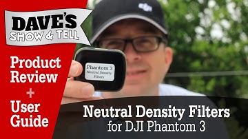 How To Use Neutral Density (ND) Filters on a DJI Phantom 3 for Best Video Quality