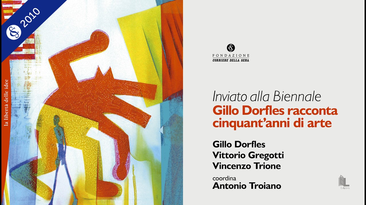 INVIATO ALLA BIENNALE. GILLO DORFLES RACCONTA CINQUANT’ANNI DI ARTE