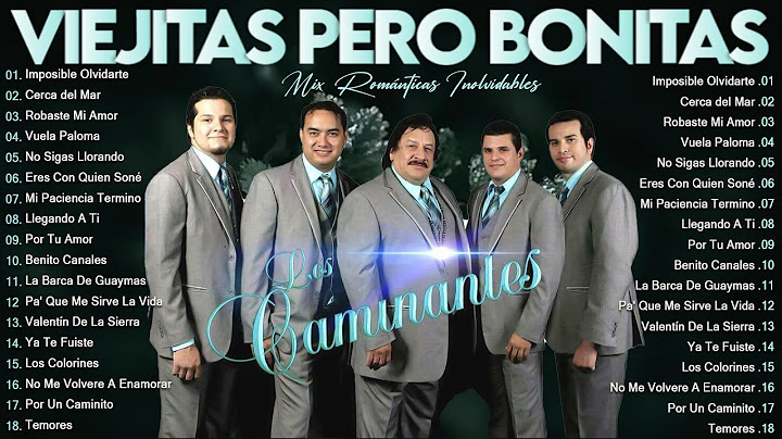 Los Caminantes Sus Mejores Exitos de Amor - Los Caminantes 30 Rancheras Romanticas Perronas #ab48