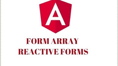 How to use FormArray in Reactive Forms in Angular Form.