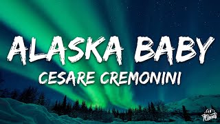 Cesare Cremonini - Alaska Baby Testolyrics