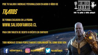 Thanos en Chile y en Latinoamerica!!! SaludoFamoso.CL