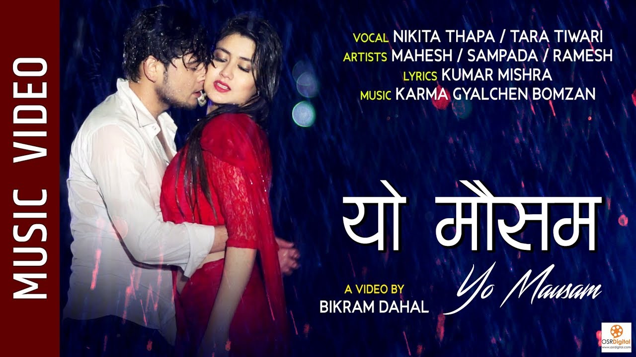 Yo Mausam New Song Mahesh Sampada Ramesh Tara Tiwari Nikita Thapa New Song 19 Youtube Yo Mausam New Song Mahesh Sampada Ramesh Tara Tiwari Nikita Thapa New Song 19 Youtube