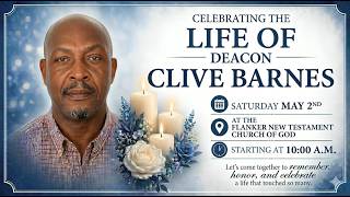 HOMEGOING SERVICE FOR THE LATE DEACON CLIVE BARNES | SAT. MAY 2, 2026