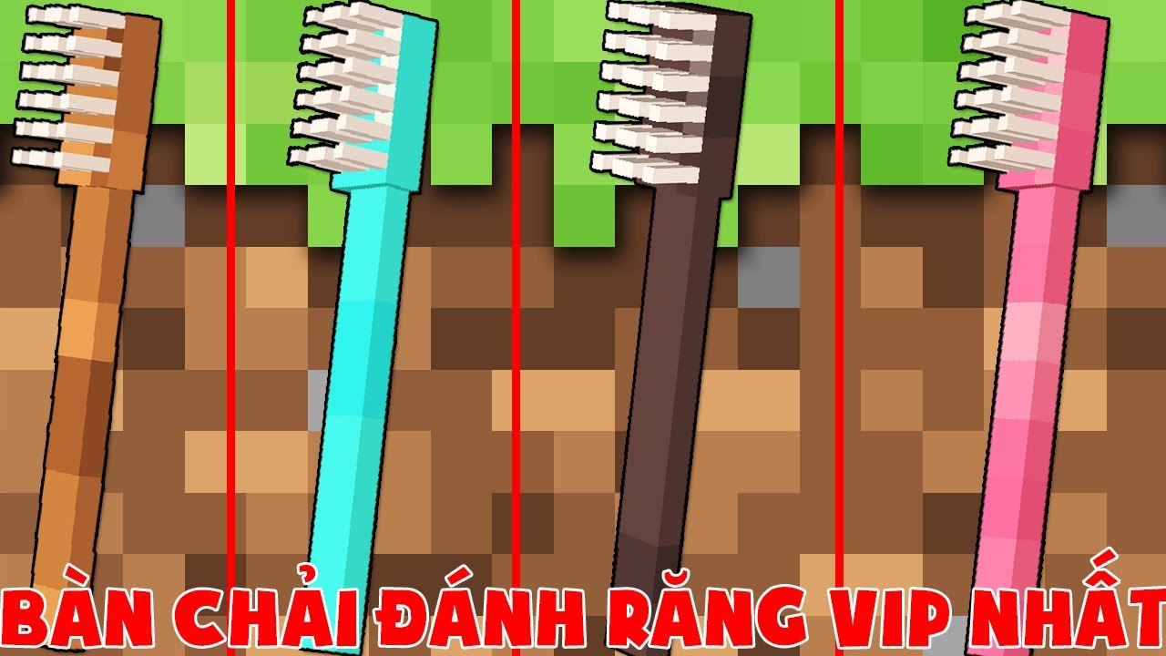 Minecraft, Nhưng Noob Sở Hữu Bàn Chải Đánh Răng Vip Nhất! T Gaming Đánh ...