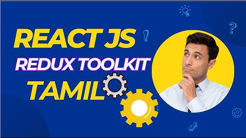 React Redux Toolkit Tutorial | Learn Redux Toolkit with React in Tamil