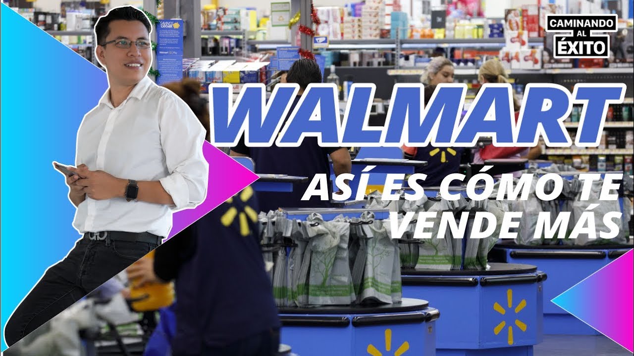 Estrategias que usa Walmart para vender  || 142/365