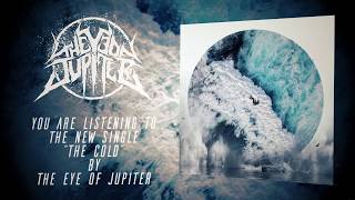 The Eye Of Jupiter - The Cold ( Stream)
