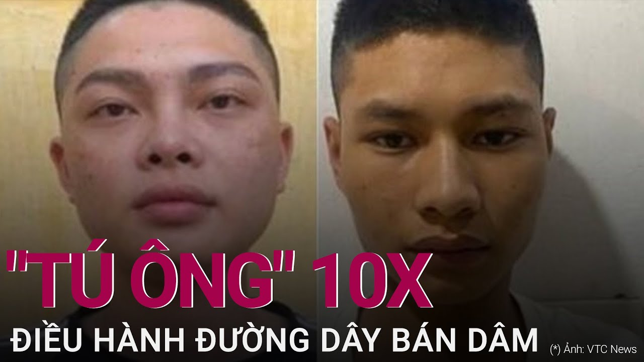 Hai "tú ông" 10X điều hành đường dây bán dâm 7 triệu đồng/lượt trên Zalo | VTC Now