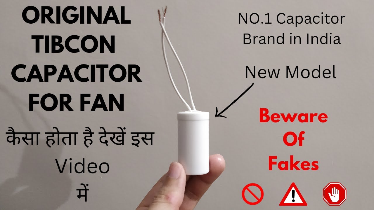 ORIGINAL TIBCON CAPACITOR FOR FAN KAISA HOTA HAI DEKHEIN IS VIDEO MEIN