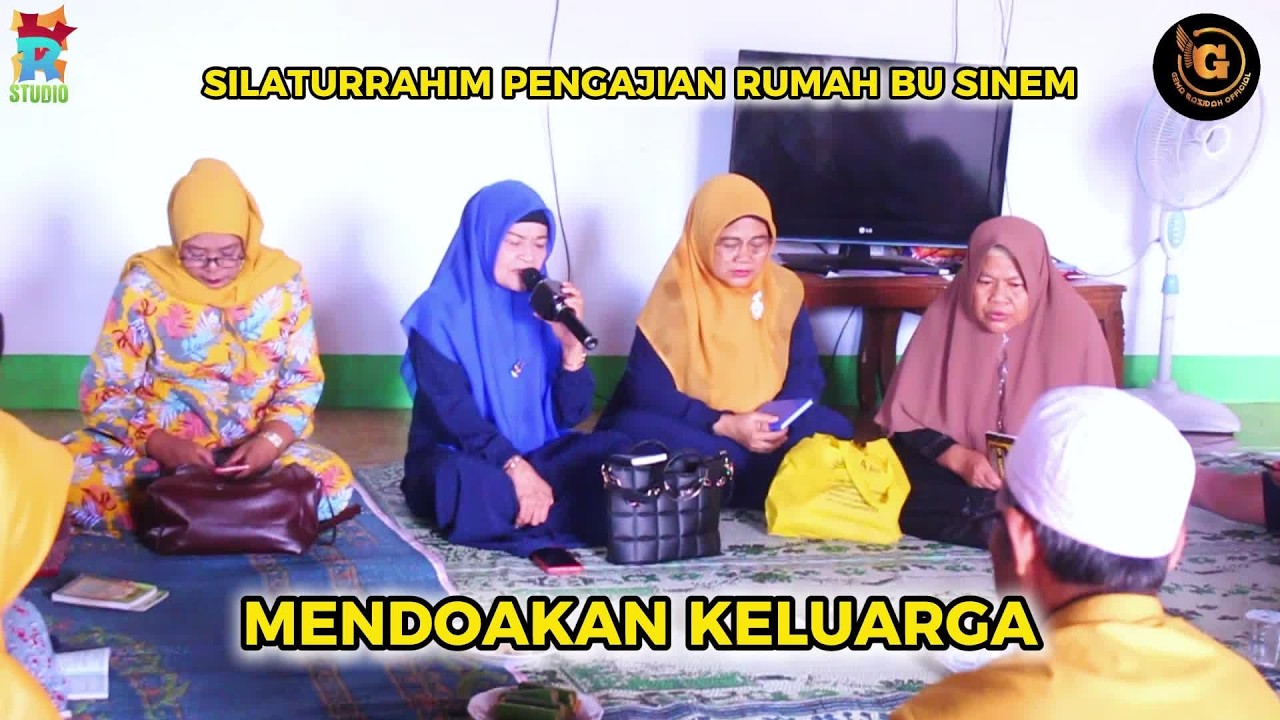 SILATURRAHIM PENGAJIAN RUMAH BU SINEM | MENDOAKAN KELUARGA