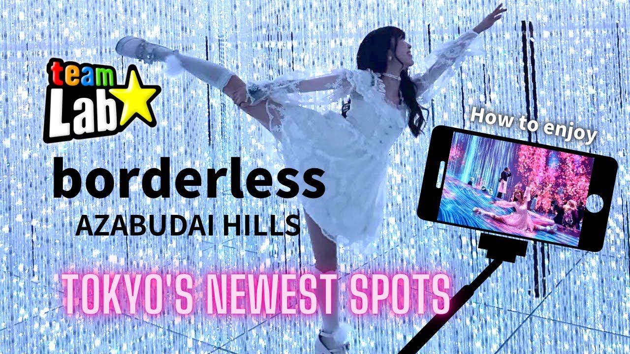 【New】teamLab borderlest in Azabudai Hills