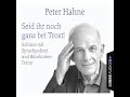 Peter Hahne - Seid ihr noch ganz bei Trost! - Schluss mit Sprachpolizei und Bürokraten-Terror