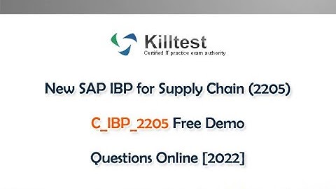 New SAP IBP for Supply Chain (2205) C_IBP_2205 Free Demo Questions Online [2022]