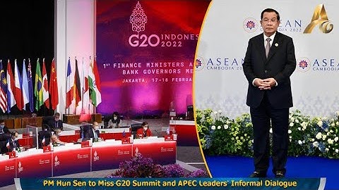 PM Hun Sen to Miss G20 Summit and APEC Leaders