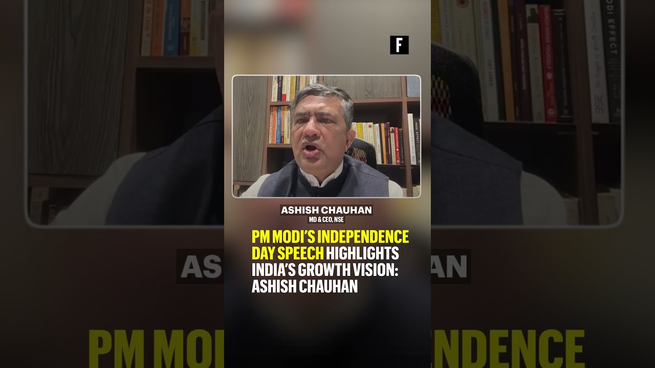 PM Modi’s Independence Day speech highlights India’s growth vision: Ashish Chauhan