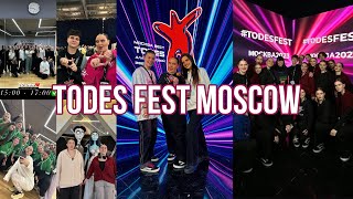 vlog 5. TODES FEST MOSCOW