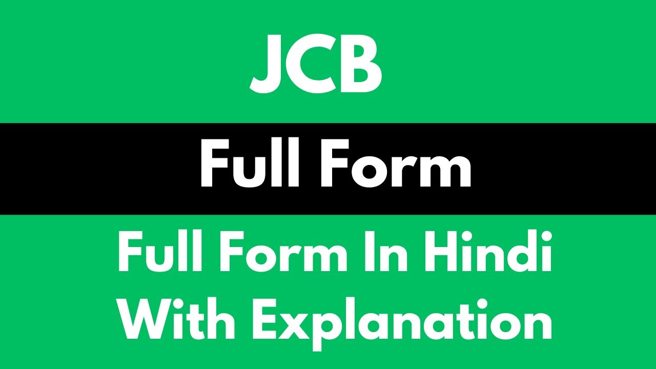 Full Form Of JCB In Hindi JCB YouTube full-form-of-jcb-in-hindi-jcb-youtube
