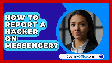 How To Report A Hacker On Messenger? - CountyOffice.org