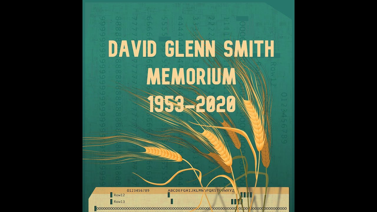 David Glenn Smith In Memorium 1953-2020