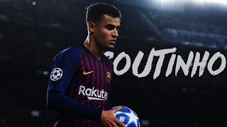 Philippe Coutinho • Perfect • 2018-2019 • HD