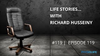 Ep. 119 | Life Stories with Richard Husseiny