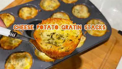 Cheese Potato Gratin Stacks | Mini Potato Dauphinoise | Cheesy Potatoes
