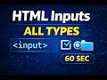 All HTML Input Types in 60 Seconds 🔥 | Complete Form Guide