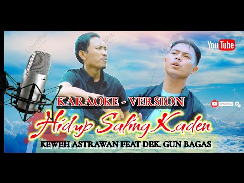 KARAOKE - HIDUP SALING KADEN // KEWEH ASTRAWAN FT DEK GUN BAGAS β Putu Bejo Official