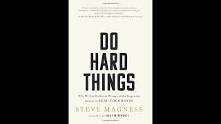 Celebrity Quick summary of Do Hard Things by Steve Magness Profile