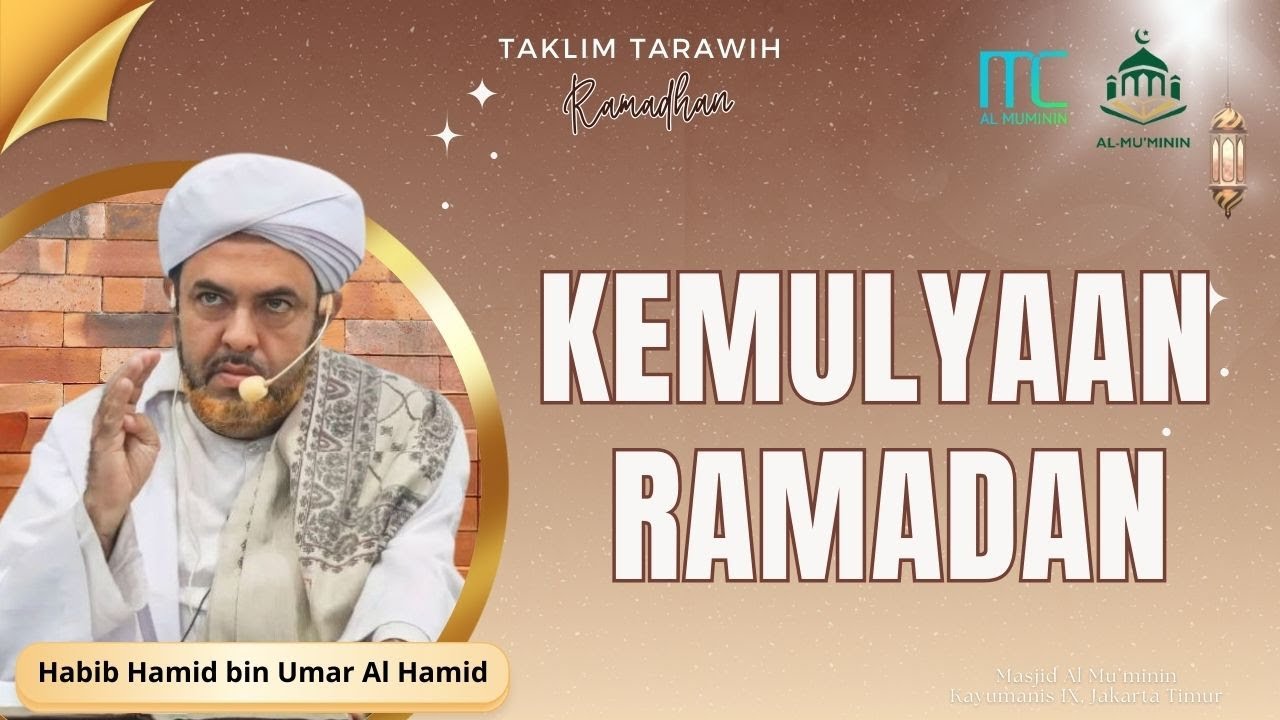 Kemulyaan Ramadan I Habib Hamid bin Umar Al Hamid - YouTube