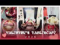 ❤️NEW: 2026 Valentine's Tablescape❤️