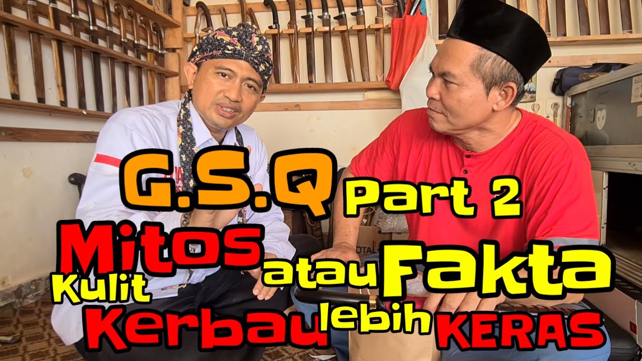 Kulit Kerbau Lebih Keras, HOAK atau FAKTA? ini penjelasan H. Siddiq GSQ