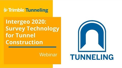 Intergeo 2020 - Dig Deeper: Technology for Tunneling Surveyors and Construction Professionals