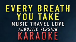 Every Breath You Take - Music Travel Love | KARAOKE | acoustic