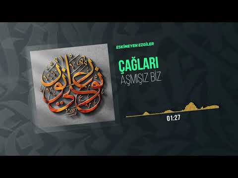 Çağları Aşmışız Biz[Türkçe