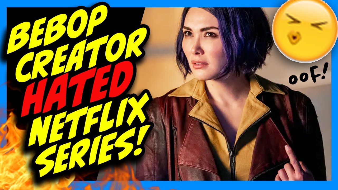 Cowboy Bebop Creator HATED Netflix Live-Action Adaptation!