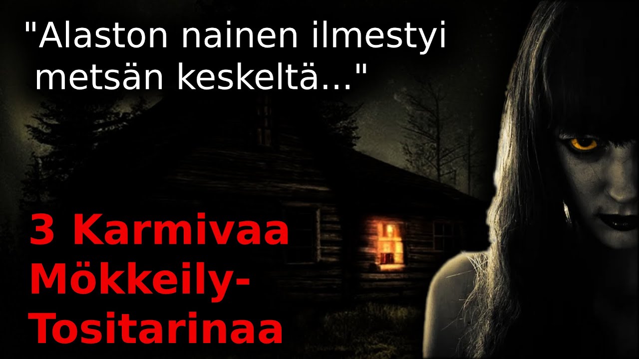 3 karmivaa Mökkeily Tositarinaa / 