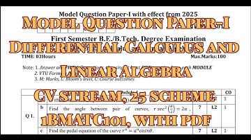 Differential Calculus and Linear Algebra, Model Question Paper, 1BMATC101, 25 scheme, with pdf