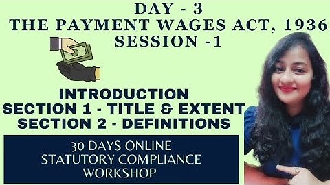 The Payment of Wages Act, 1936 | Day 3 | Session 1 #statutorycompliance #hr #readytogetupdate